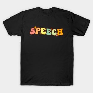 Groovy Speech Pathologist Speech Language Therapy SLP T-Shirt